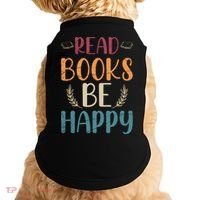 Read Books Be Happy Librarian Book Nerd Gift Reading Cute Gift Doggie Tank thumb 0