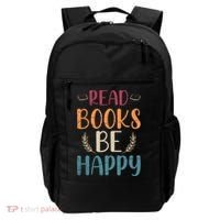 Read Books Be Happy Librarian Book Nerd Gift Reading Cute Gift Backpack thumb 0