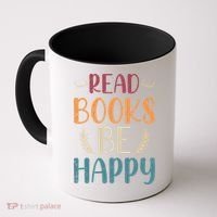 Read Books Be Happy Librarian Book Nerd Gift Reading Cute Gift Coffee Mug thumb 0