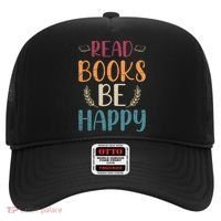 Read Books Be Happy Librarian Book Nerd Gift Reading Cute Gift Hat thumb 0