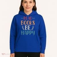 Read Books Be Happy Librarian Book Nerd Gift Reading Cute Gift Hoodie thumb 5