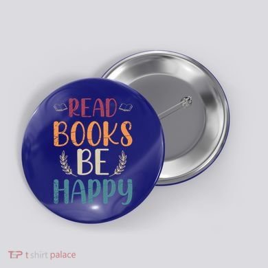 Read Books Be Happy Librarian Book Nerd Gift Reading Cute Gift Button