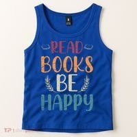 Read Books Be Happy Librarian Book Nerd Gift Reading Cute Gift Tank Top thumb 2