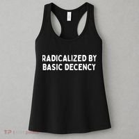 Radicalized By Basic Decency Women's Tank Top thumb 3