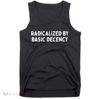 Radicalized By Basic Decency Tank Top thumb 0
