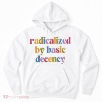 Radicalized By Basic Decency Women Hoodie thumb 0