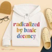 Radicalized By Basic Decency Women Hoodie thumb 4
