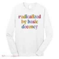Radicalized By Basic Decency Women Long Sleeve Shirt thumb 0