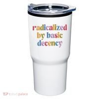 Radicalized By Basic Decency Women Tumbler thumb 0