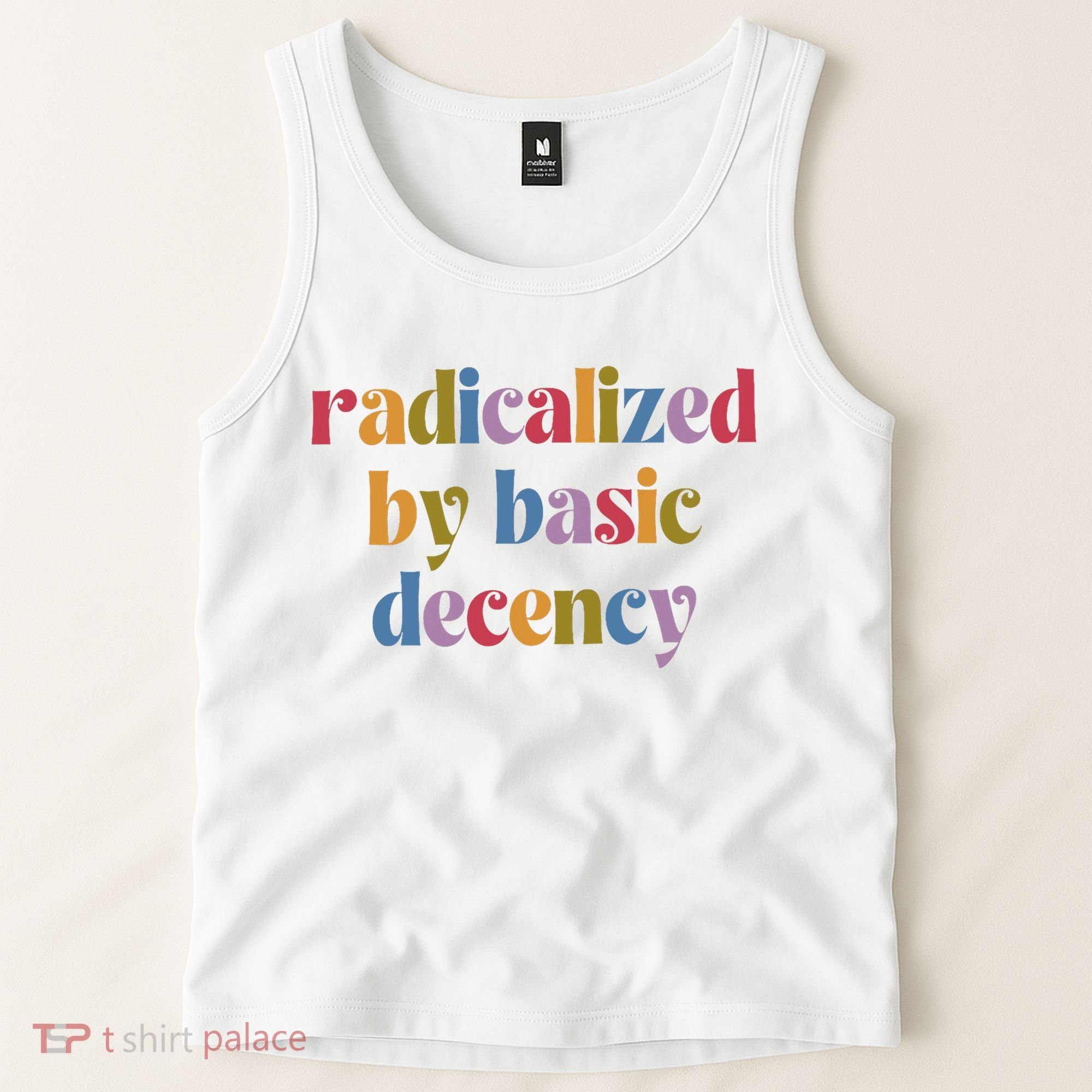Radicalized By Basic Decency Women Tank Top