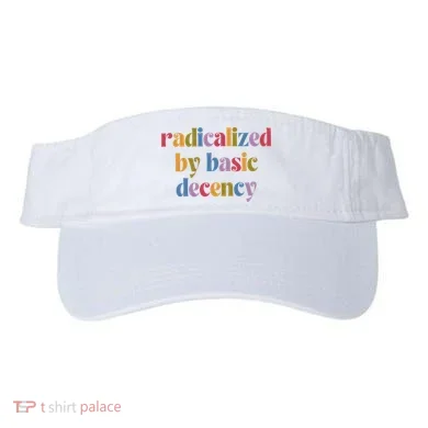 Radicalized By Basic Decency Women Visor
