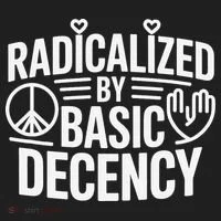 Radicalized By Basic Decency Protest Resist Persist Women's Sweatshirt thumb 2