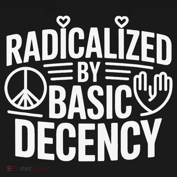 Radicalized By Basic Decency Protest Resist Persist Doggie Tank