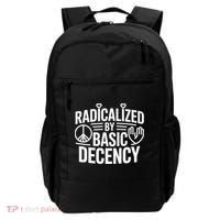 Radicalized By Basic Decency Protest Resist Persist Backpack thumb 0
