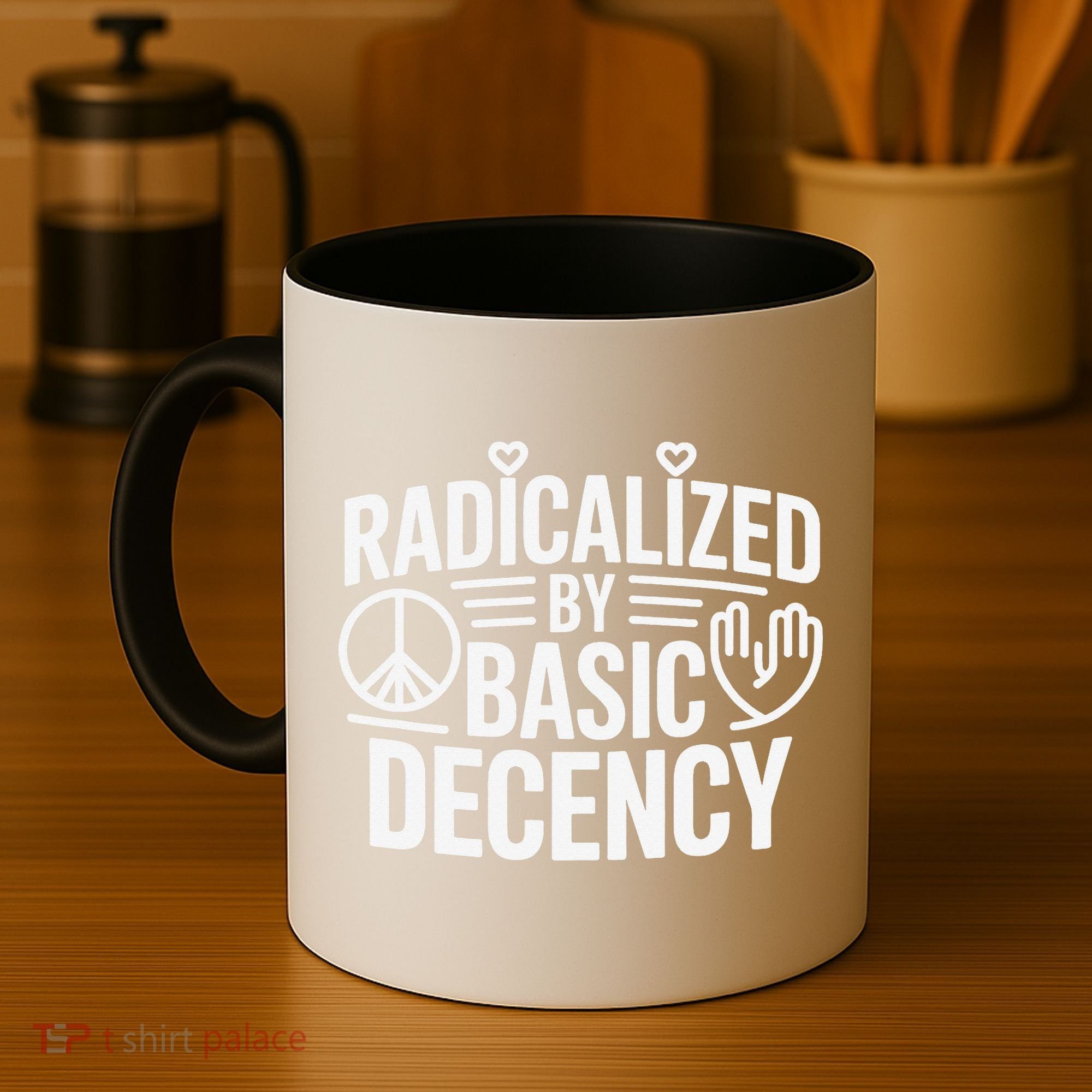 Radicalized By Basic Decency Protest Resist Persist Coffee Mug