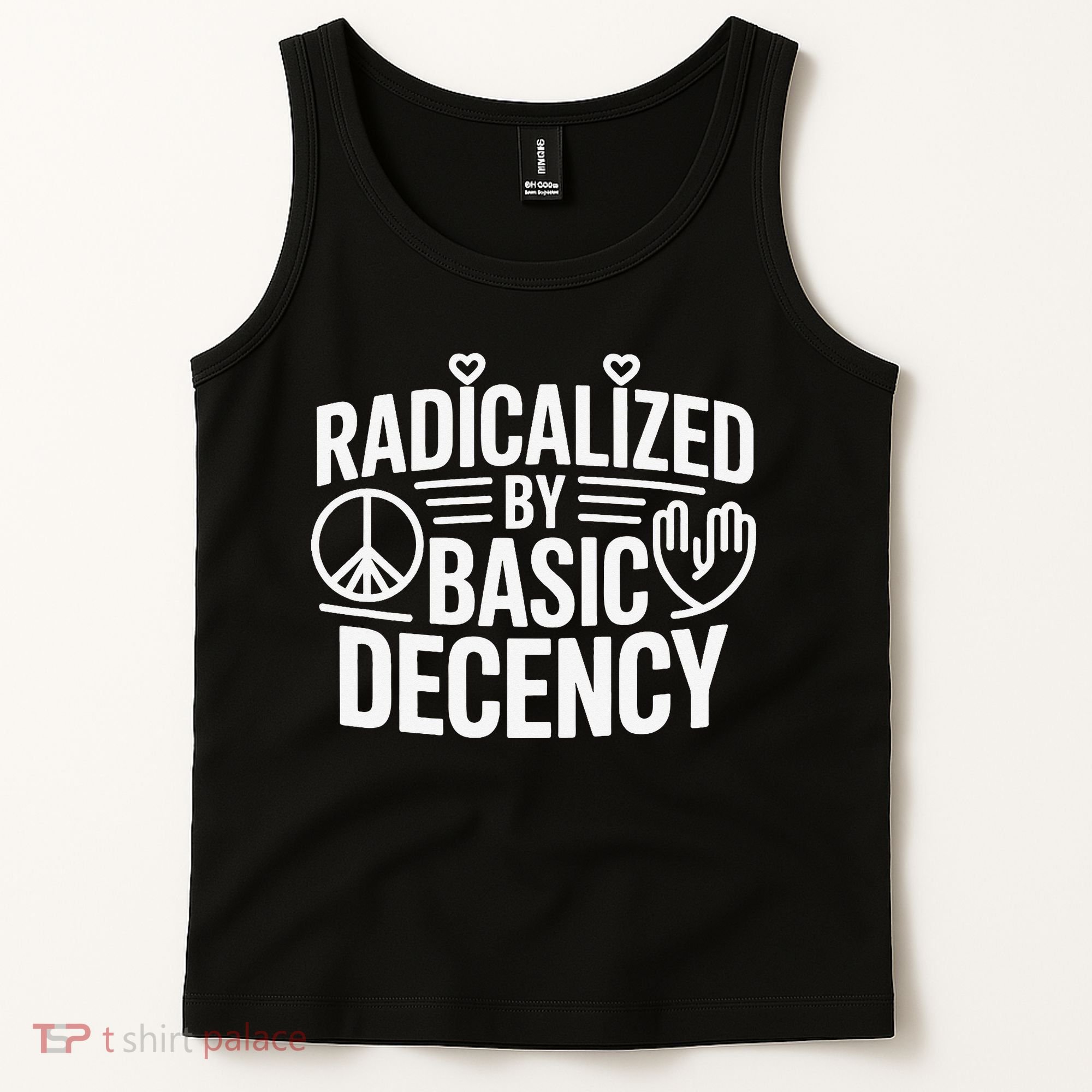 Radicalized By Basic Decency Protest Resist Persist Tank Top