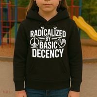 Radicalized By Basic Decency Protest Resist Persist Kids Hoodie thumb 3