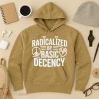 Radicalized By Basic Decency Protest Resist Persist Hoodie thumb 3