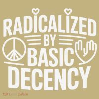 Radicalized By Basic Decency Protest Resist Persist Long Sleeve Shirt thumb 2