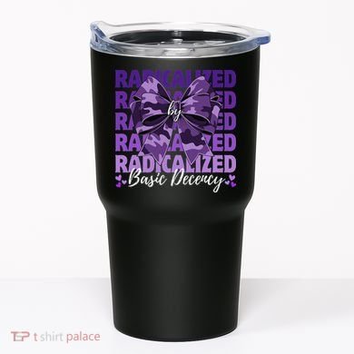 Radicalized By Basic Decency Coquette Bow For Women Tumbler