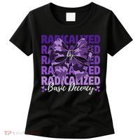 Radicalized By Basic Decency Coquette Bow For Women Women's T-Shirt thumb 0