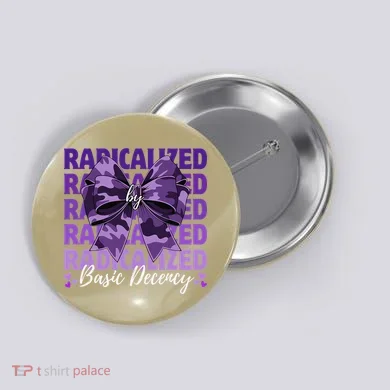 Radicalized By Basic Decency Coquette Bow For Women Button