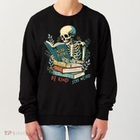 Read Books Be Kind Stay Weird Funny Skeleton Book Lover Women's Sweatshirt thumb 0