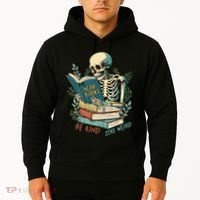 Read Books Be Kind Stay Weird Funny Skeleton Book Lover Hoodie thumb 2