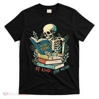 Read Books Be Kind Stay Weird Funny Skeleton Book Lover T-Shirt thumb 0
