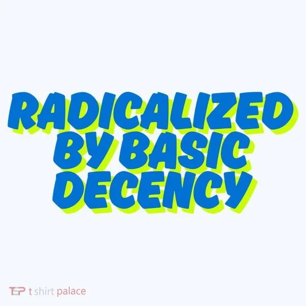 Radicalized By Basic Decency Doggie Tank