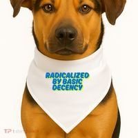 Radicalized By Basic Decency USA-Made Doggie Bandana thumb 1