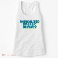 Radicalized By Basic Decency Women's Tank Top thumb 0