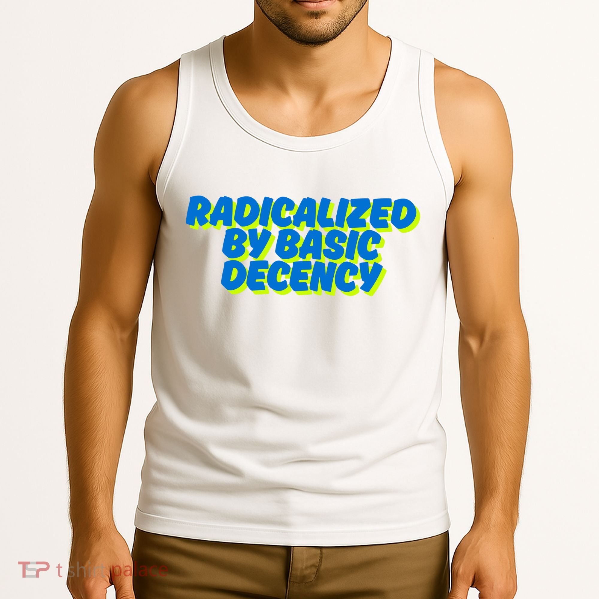 Radicalized By Basic Decency Tank Top