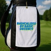 Radicalized By Basic Decency Golf Towel thumb 2