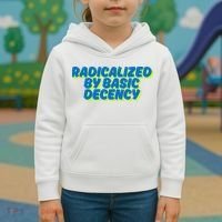 Radicalized By Basic Decency Kids Hoodie thumb 3