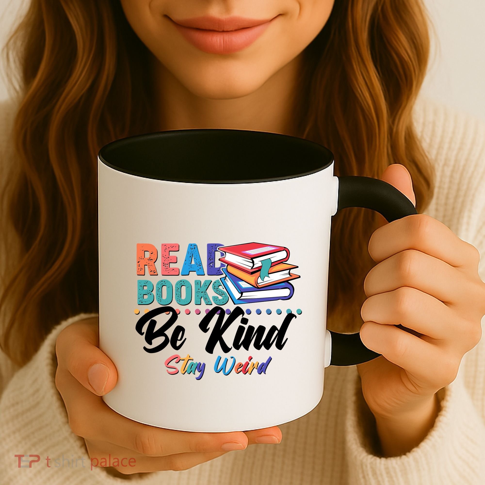 Read Books Be Kind Stay Weird Coffee Mug