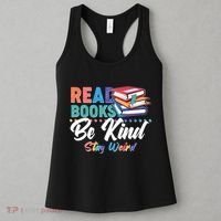 Read Books Be Kind Stay Weird Women's Tank Top thumb 3