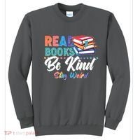 Read Books Be Kind Stay Weird Sweatshirt thumb 0