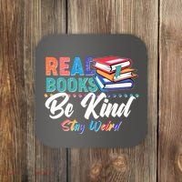 Read Books Be Kind Stay Weird Coaster thumb 0