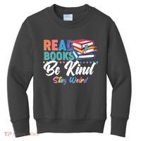 Read Books Be Kind Stay Weird Kids Sweatshirt thumb 0