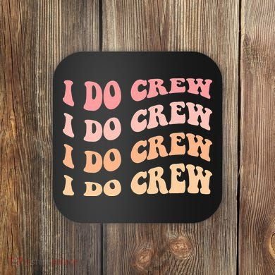 Retro Batch Bachelorette Party Outfit Cute I Do Crew Coaster