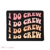 Retro Batch Bachelorette Party Outfit Cute I Do Crew Mousepad thumb 0