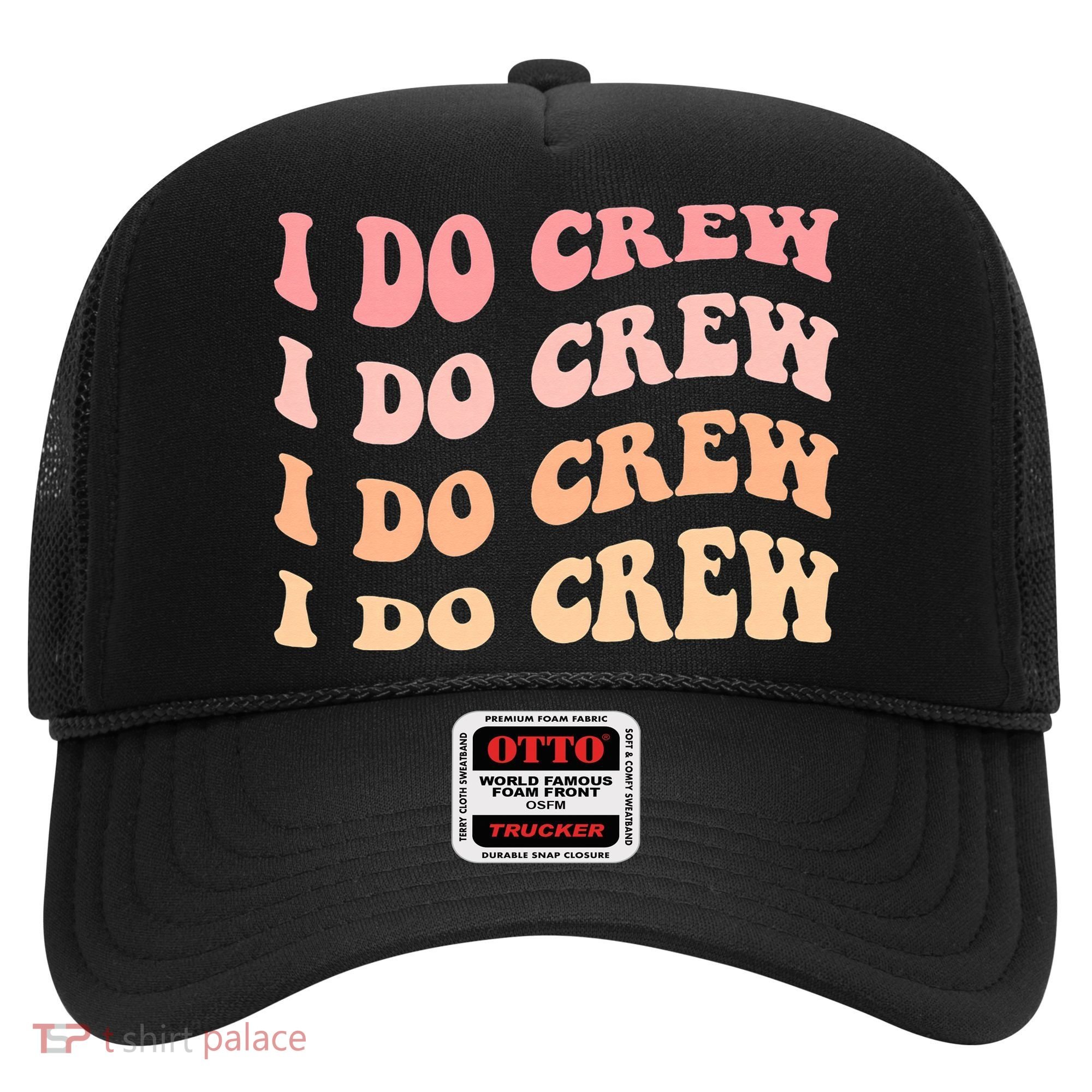 Retro Batch Bachelorette Party Outfit Cute I Do Crew Hat
