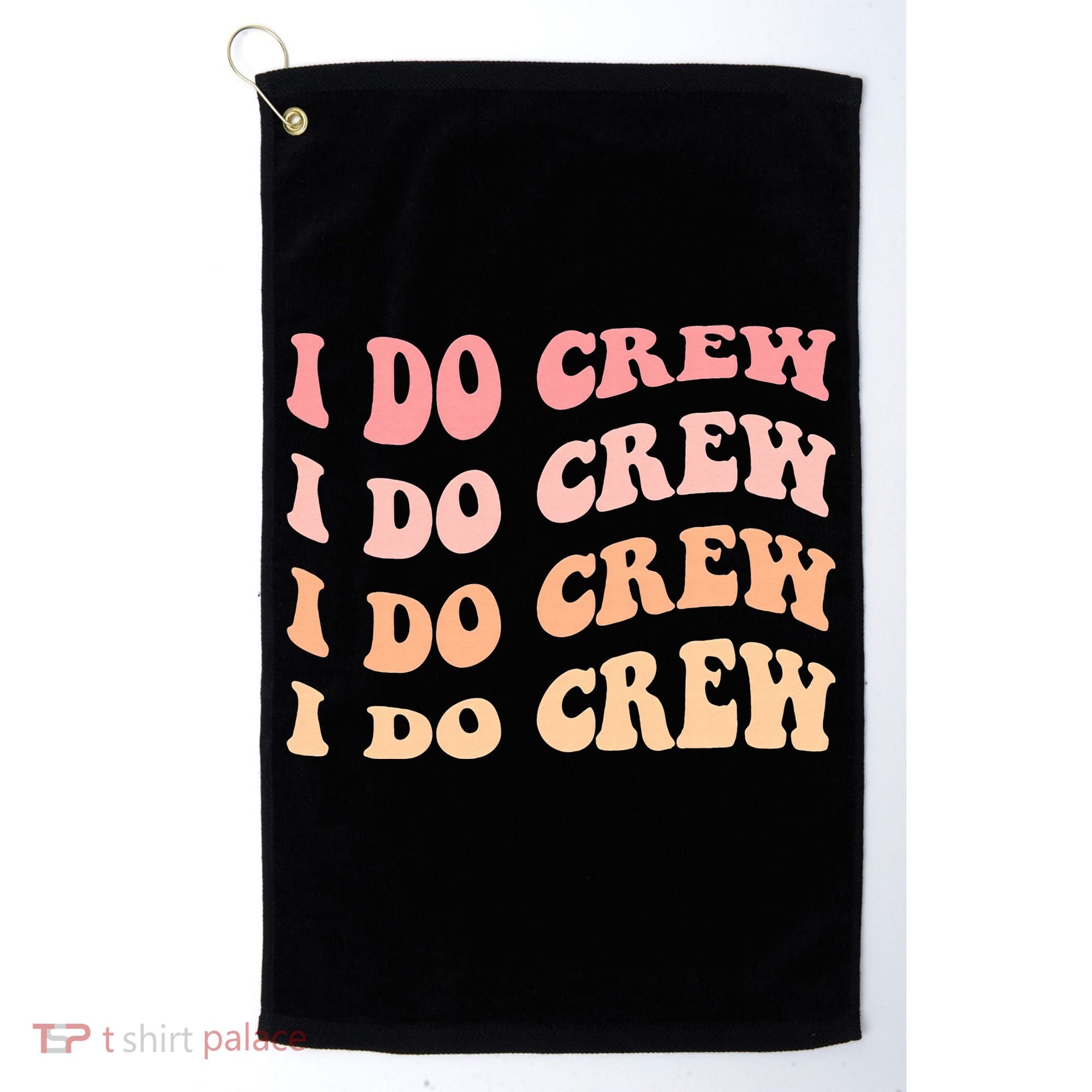 Retro Batch Bachelorette Party Outfit Cute I Do Crew Golf Towel