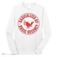Radicalized By Basic Decency Political Activist Liberal Protester Long Sleeve Shirt thumb 0