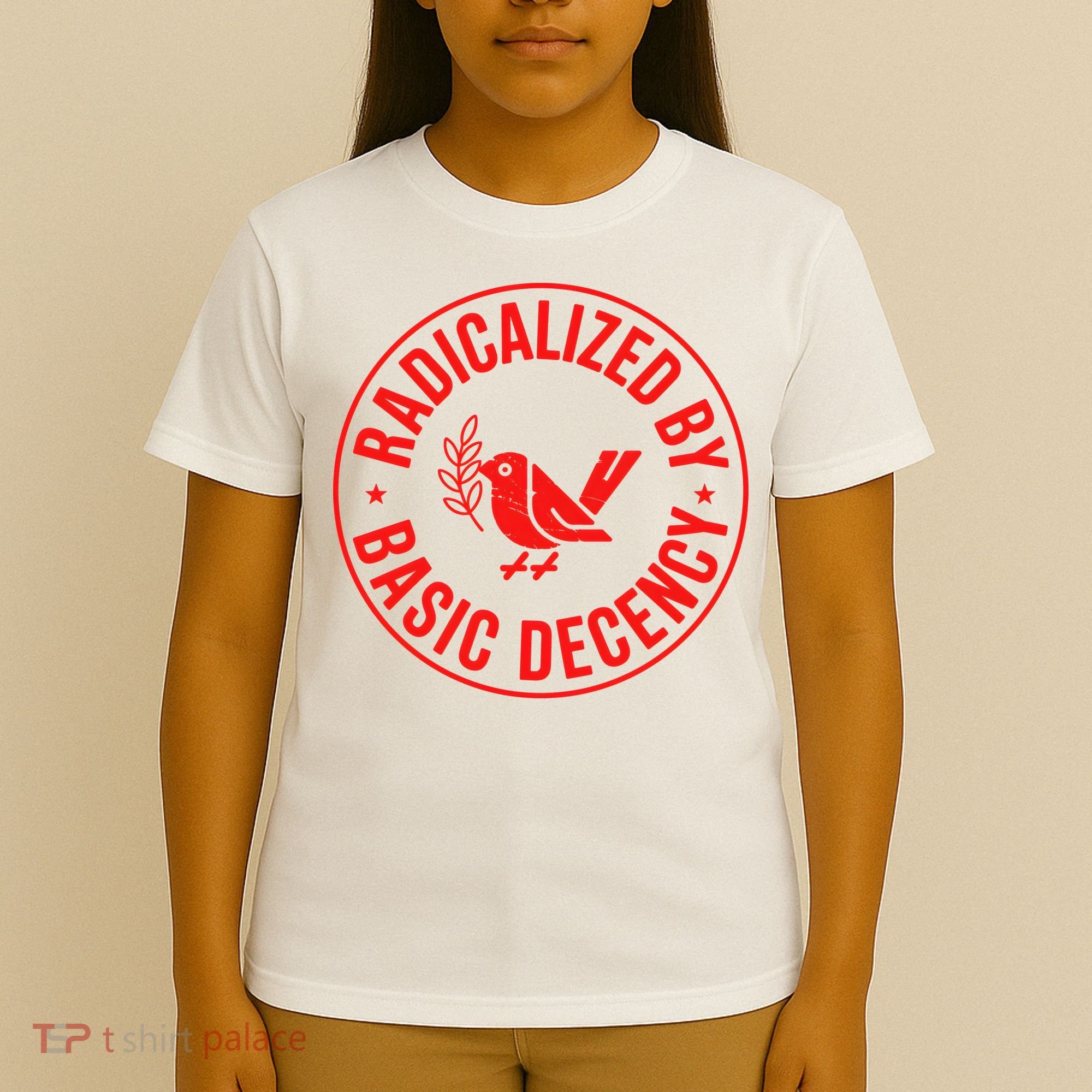 Radicalized By Basic Decency Political Activist Liberal Protester T-Shirt