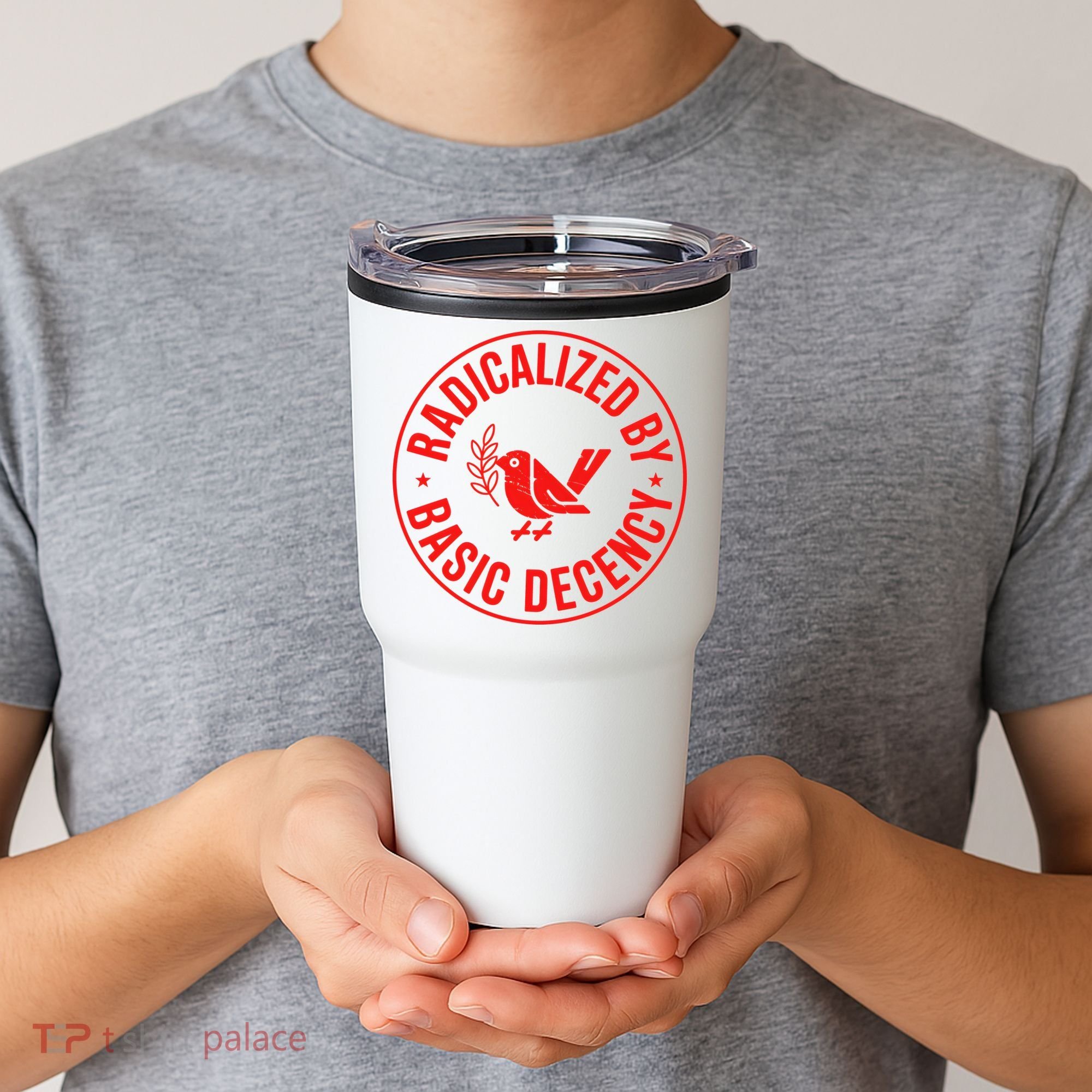 Radicalized By Basic Decency Political Activist Liberal Protester Tumbler