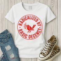 Radicalized By Basic Decency Political Activist Liberal Protester Women's T-Shirt thumb 3