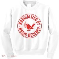 Radicalized By Basic Decency Political Activist Liberal Protester Kids Sweatshirt thumb 0