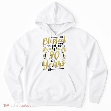 Religious Blessed By God For 90 Years Happy 90th Birthday Hoodie